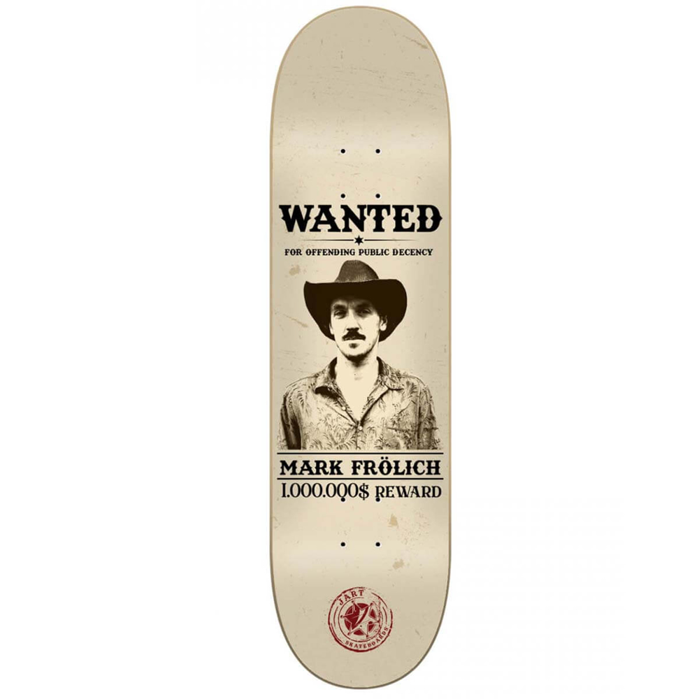 JART WANTED 8.0" HC MARK FROLICH DECK 8.0"
